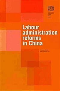 Labour Administration Reforms in China (Paperback)