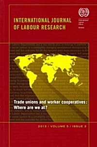 Trade Unions and Worker Cooperatives, Issue 2: Where Are We At? (Paperback, 2013)
