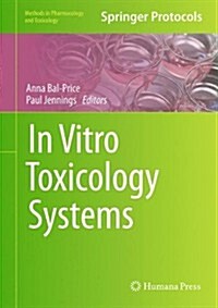 In Vitro Toxicology Systems (Hardcover, 2014)