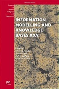 Information Modelling and Knowledge Bases XXV (Hardcover)