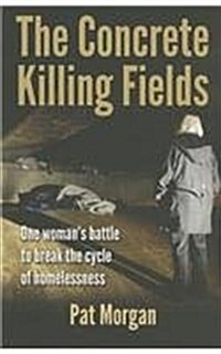 The Concrete Killing Fields (Hardcover)