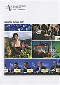 World Trade Organization Annual Report (Spanish Language) (Paperback, 2014)