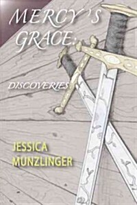 Mercys Grace: Discoveries (Hardcover)