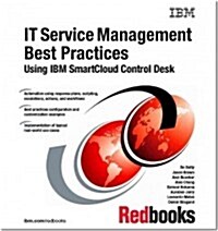 It Service Management Best Practices Using IBM Smartcloud Control Desk (Paperback)