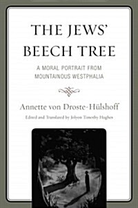 The Jews Beech Tree: A Moral Portrait from Mountainous Westphalia (Paperback)