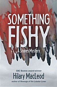 Something Fishy: A Shores Mystery (Paperback)