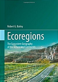 Ecoregions: The Ecosystem Geography of the Oceans and Continents (Hardcover, 2, 2014)