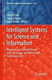 Intelligent Systems for Science and Information: Extended and Selected Results from the Science and Information Conference 2013 (Hardcover, 2014)