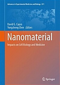 Nanomaterial: Impacts on Cell Biology and Medicine (Hardcover, 2014)