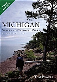 Michigan State and National Parks (Paperback, 5, Fifth Edition)