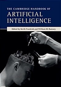 The Cambridge Handbook of Artificial Intelligence (Paperback)