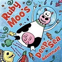 Ruby Moos Deep-Sea Adventure! (Hardcover)