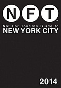 Not for Tourists Guide to New York City [With Map] (Paperback, 2015)