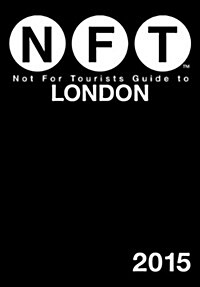 Not for Tourists Guide to London 2015 (Paperback)