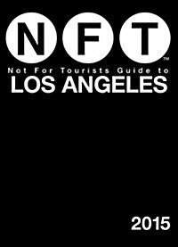 Not for Tourists Guide to Los Angeles 2015 (Folded)