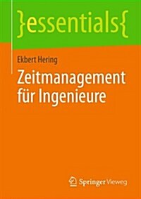 Zeitmanagement F? Ingenieure (Paperback, 2014)