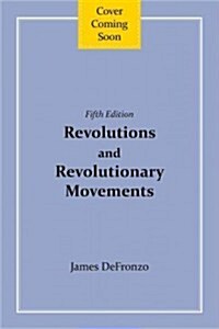 Revolutions and Revolutionary Movements (Paperback, 5)