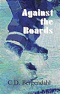 Against the Boards (Paperback)