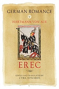 German Romance V: Erec (Hardcover)