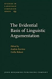 The Evidential Basis of Linguistic Argumentation (Hardcover)