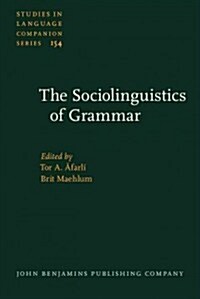 The Sociolinguistics of Grammar (Hardcover)