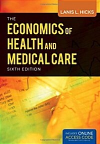 Economics of Health & Medical Care (Paperback, 6th)