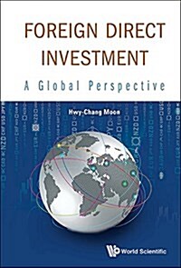 Foreign Direct Investment: A Global Perspective (Hardcover)