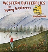 Western Butterflies for Young Explorers (Paperback)