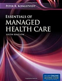 Essentials of Managed Health Care (Paperback, 6th)