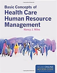 Basic Concepts of Health Care Human Resource Management (Paperback)