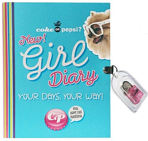 New! Girl Diary: Your Days, Your Way! [With Lock] (Paperback)