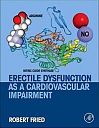 Erectile Dysfunction as a Cardiovascular Impairment (Hardcover)