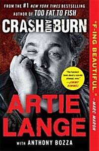 Crash and Burn (Paperback, Reprint)