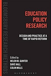 Education Policy Research : Design and Practice at a time of Rapid Reform (Hardcover)