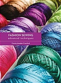 Fashion Sewing: Advanced Techniques (Paperback)