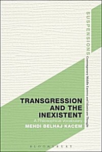 Transgression and the Inexistent : A Philosophical Vocabulary (Hardcover)