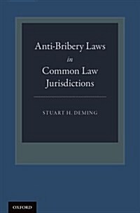 Anti-Bribery Laws in Common Law Jurisdictions (Hardcover)