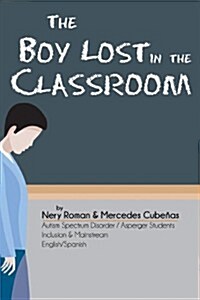 The Boy Lost in the Classroom (Paperback)