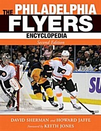 The Philadelphia Flyers Encyclopedia (Hardcover, 2)
