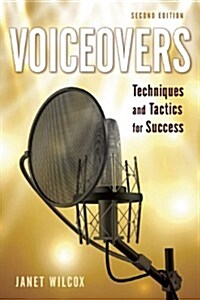 Voiceovers: Techniques and Tactics for Success (Paperback, 2)