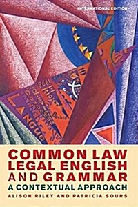 Common Law Legal English and Grammar : A Contextual Approach (Paperback, 2 ed)