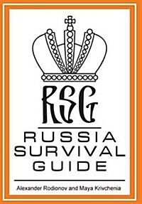 Russia Survival Guide (Hardcover)
