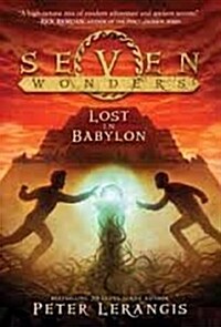 Seven Wonders #2 : Lost in Babylon