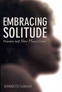Embracing Solitude (Paperback)