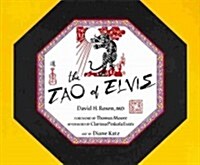 The Tao of Elvis (Paperback)