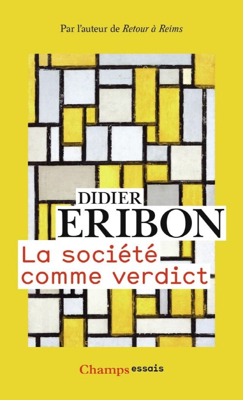 La societe comme verdict: Classes, identites, trajectoires (Pocket Book)