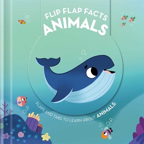 Flip Flap Facts - Animals (Board Books)