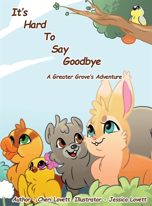 Its Hard to Say Goodbye (Hardcover)