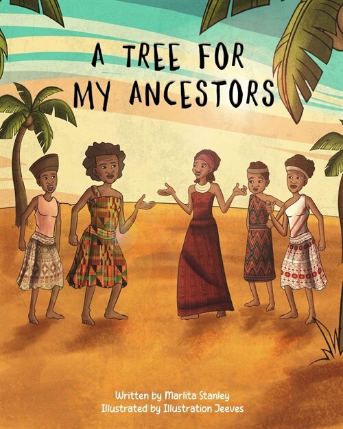 A Tree For My Ancestors (Paperback)