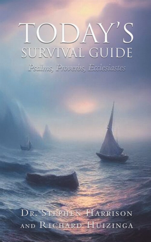 Todays Survival Guide: Psalms, Proverbs, Ecclesiastes (Paperback)